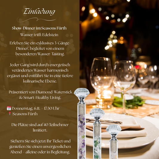 Show Dinner & Wasser-Tasting im Seasons 06.11.2025